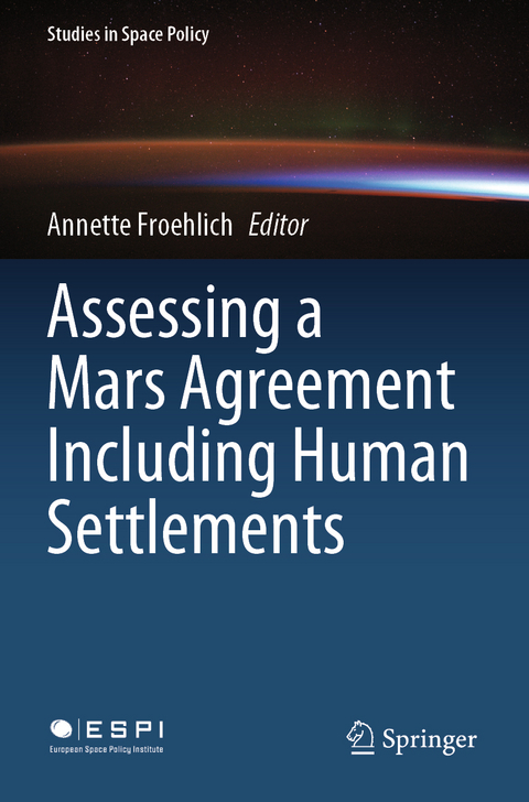 Assessing a Mars Agreement Including Human Settlements - 