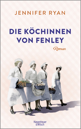 Die Köchinnen von Fenley - Jennifer Ryan