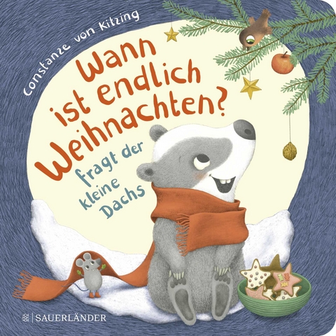 "Wann ist endlich Weihnachten?", fragt der kleine Dachs (Weihnachtsbuch) - Constanze von Kitzing