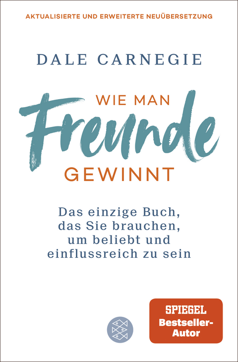 Wie man Freunde gewinnt - Dale Carnegie