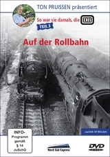 Ton Pruissen - So war sie damals, die DB - Teil 3 - Auf der Rollbahn - Ton Pruissen