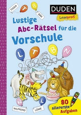 Duden Leseprofi – Lustige Abc-Rätsel für die Vorschule - Ulrike Holzwarth-Raether, Ute Müller-Wolfangel