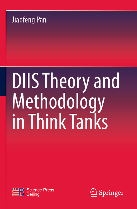 DIIS Theory and Methodology in Think Tanks - Jiaofeng Pan