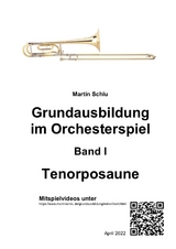 Grundausbildung im Orchesterspiel - Martin Schlu