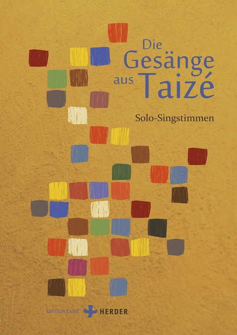 Die Gesänge aus Taizé - 