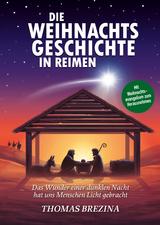 Die Weihnachtsgeschichte in Reimen - Thomas Brezina