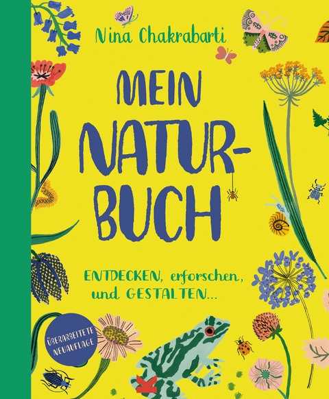 Mein Naturbuch überarb. Neuauflage - Nina Chakrabarti