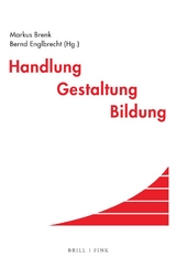 Handlung – Gestaltung – Bildung - 