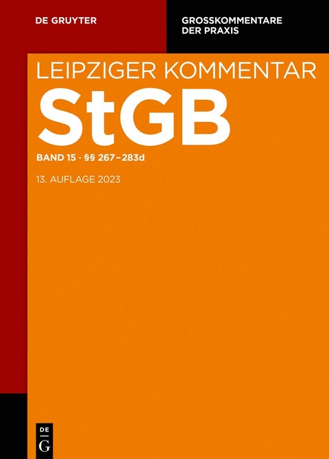 Strafgesetzbuch. Leipziger Kommentar / §§ 267-283d - 