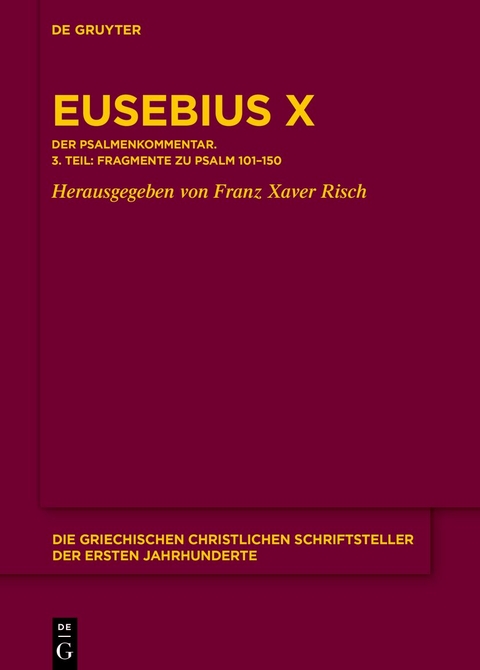 Eusebius Caesariensis: Eusebius Werke. Kommentar zu den Psalmen / Eusebius Werke -  Eusebius von Caesarea