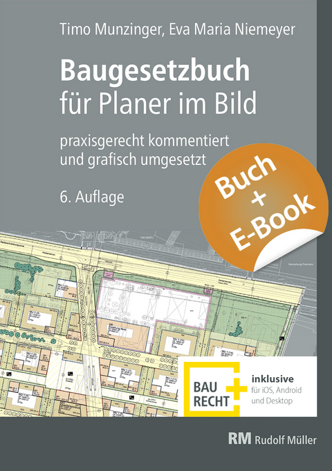 Baugesetzbuch für Planer im Bild - mit E-Book (PDF) - Timo Munzinger, Eva Maria Niemeyer