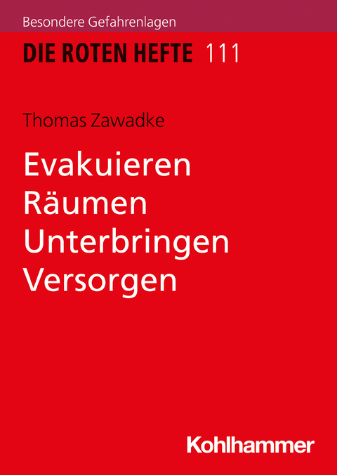 Evakuieren, räumen, unterbringen, versorgen - Thomas Zawadke