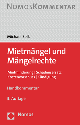 Mietmängel und Mängelrechte - Michael Selk