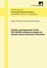 Further development of the IEC 60436 reference system to ensure more consumer relevance - Lotta Theresa Florianne Schencking