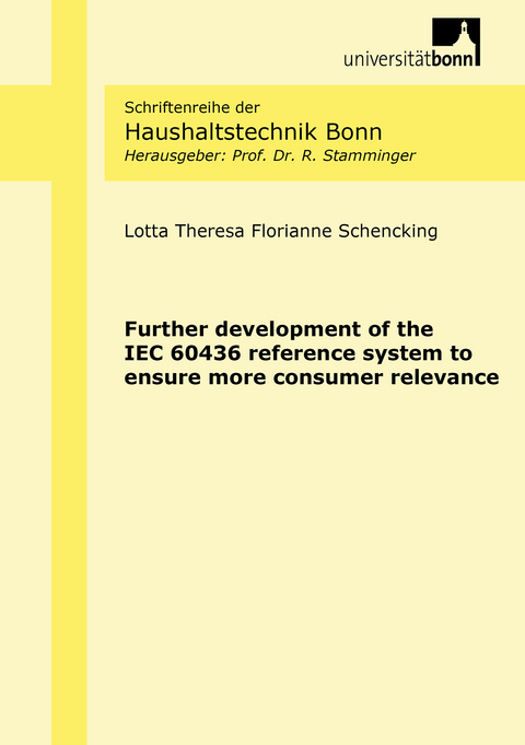 Further development of the IEC 60436 reference system to ensure more consumer relevance - Lotta Theresa Florianne Schencking