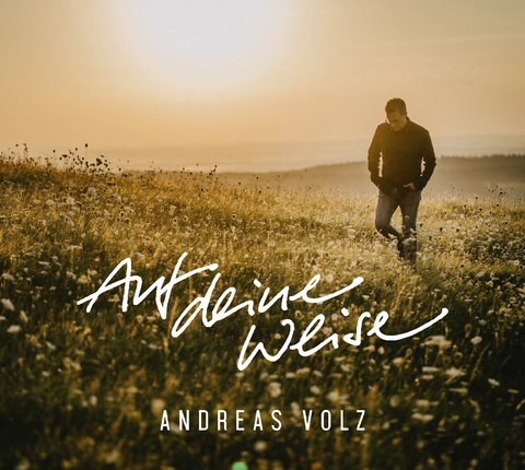 Auf deine Weise - Andreas Volz