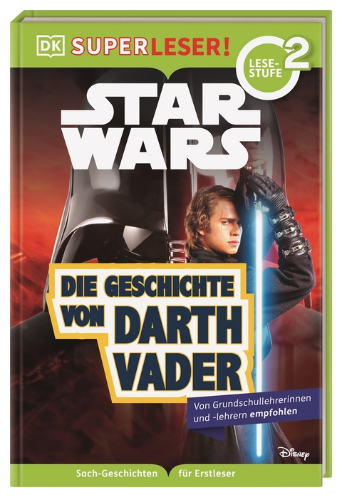 SUPERLESER! Star Wars™ Die Geschichte von Darth Vader - Catherine Saunders