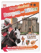 Superchecker! Burgen und Ritter - Philip Steele