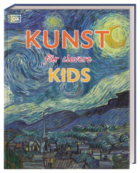 Wissen für clevere Kids. Kunst für clevere Kids - Susie Hodge, David Taylor