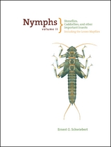 Nymphs, Stoneflies, Caddisflies, and Other Important Insects -  Ernest Schwiebert