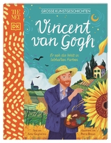 Große Kunstgeschichten. Vincent van Gogh - Amy Guglielmo