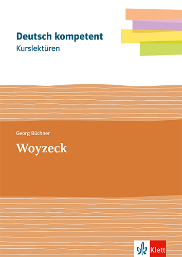 Kurslektüre Georg Büchner: Woyzeck - Georg Büchner