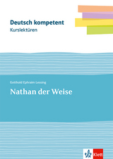 Kurslektüre Gotthold Ephraim Lessing: Nathan der Weise - Gotthold Ephraim Lessing, Wilhelm Borcherding