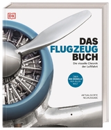 Das Flugzeug-Buch - Philip Whiteman, Malcolm McKay, Dave Unwin, Steve Bridgewater, Joe Coles, Patrick Malone, Peter R. March, Mick Oakey, Elfan ap Rhys, Nick Stroud, Graham White, Richard Beatty