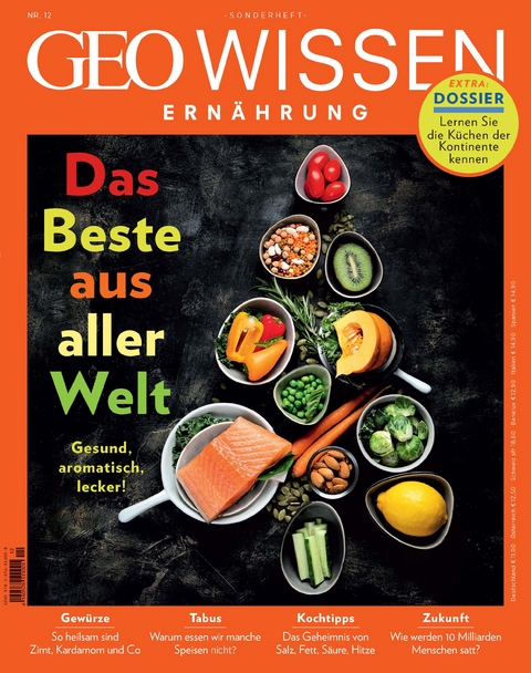 GEO Wissen Ernährung / GEO Wissen Ernährung 12/22 - Das Beste aus aller Welt - Jens Schröder, Markus Wolff