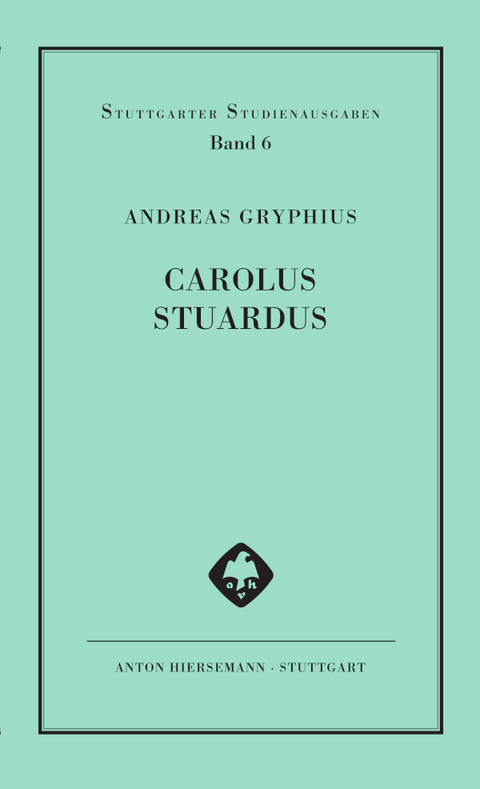 Carolus Stuardus - Andreas Gryphius