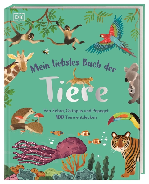 Mein liebstes Buch der Tiere