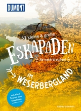 52 kleine & große Eskapaden im Weserbergland - Andrea Lammert