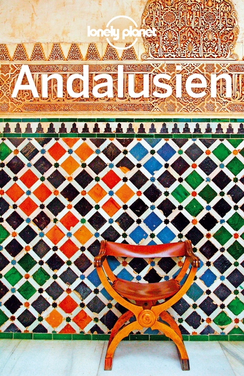 LONELY PLANET Reiseführer Andalusien - Gregor Clark, Duncan Garwood, Isabella Noble