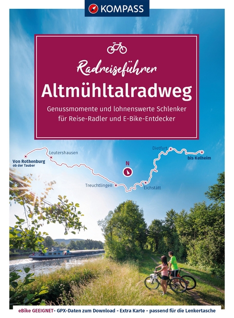 KOMPASS Radreiseführer Altmühltalradweg von Rothenburg ob der Tauber bis Kelheim