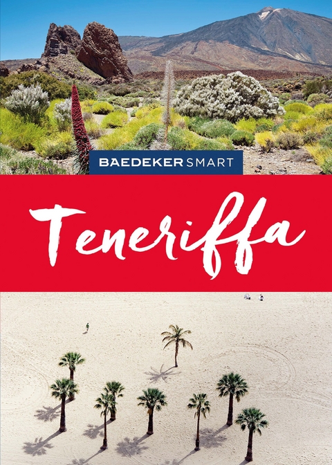 Baedeker SMART Reiseführer Teneriffa - Rolf Goetz