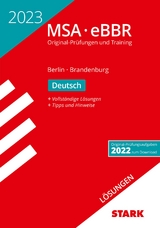 STARK Lösungen zu Original-Prüfungen und Training MSA/eBBR 2023 - Deutsch - Berlin/Brandenburg - 