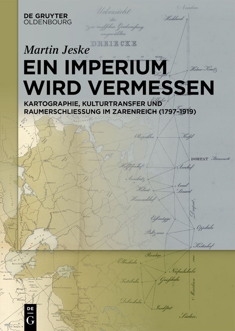 Ein Imperium wird vermessen - Martin Jeske