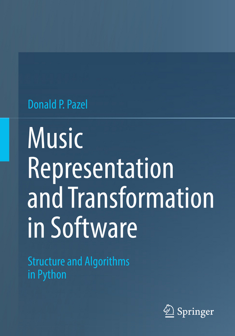 Music Representation and Transformation in Software - Donald P. Pazel