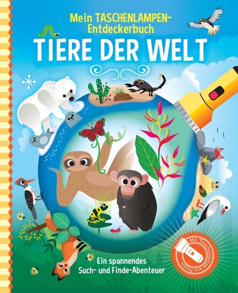 Mein Taschenlampen-Entdeckerbuch - Tiere der Welt -  Studio Stampij