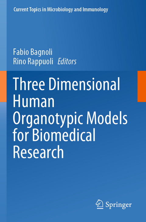 Three Dimensional Human Organotypic Models for Biomedical Research - 