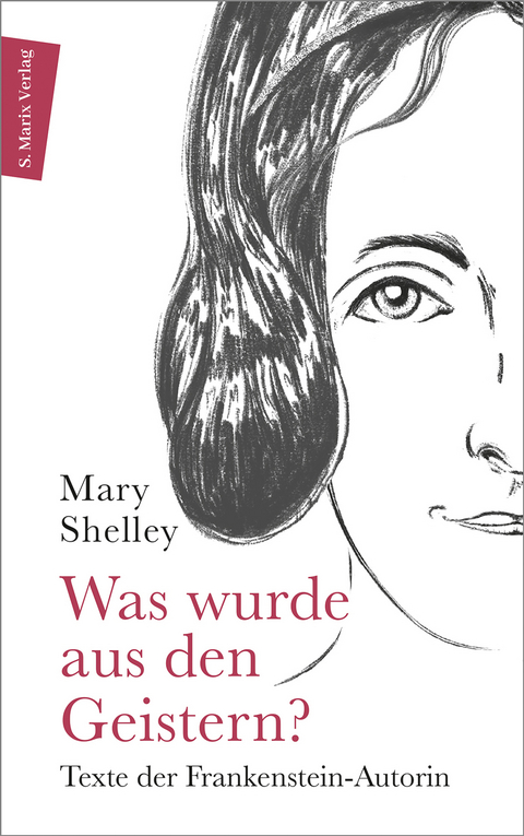 Was wurde aus den Geistern? -  Mary Shelley