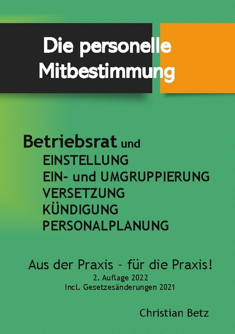 Betriebsrat und personelle Mitbestimmung - Christian Betz