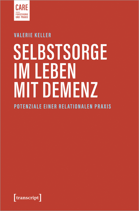 Selbstsorge im Leben mit Demenz - Valerie Keller