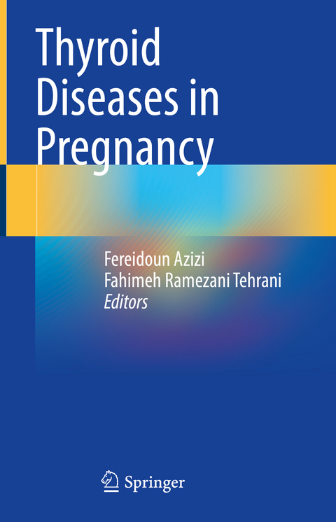 Thyroid Diseases in Pregnancy - 