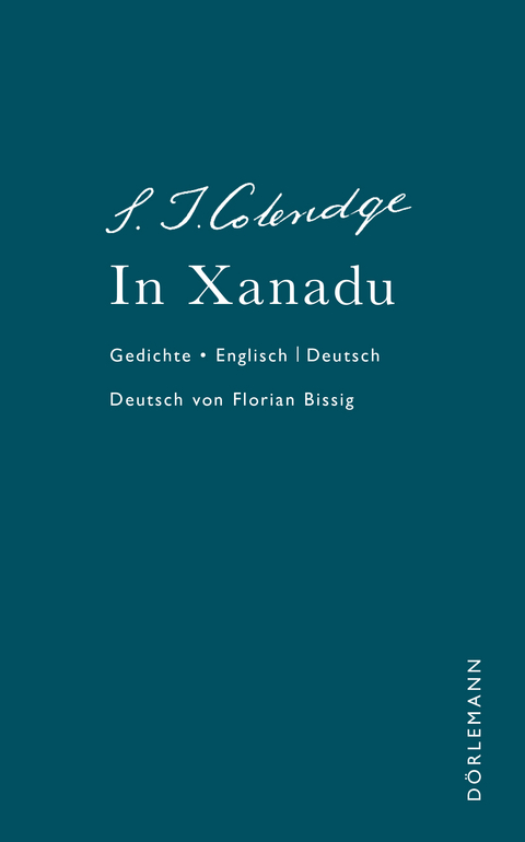 In Xanadu - Samuel Taylor Coleridge