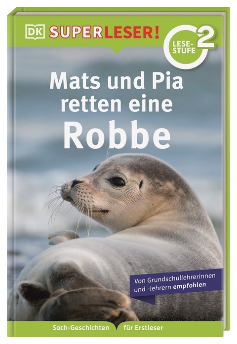 SUPERLESER! Mats und Pia retten eine Robbe - Sabine Frank