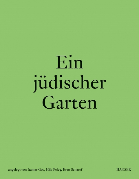 Ein jüdischer Garten - 