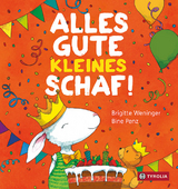 Alles Gute, kleines Schaf - Brigitte Weninger