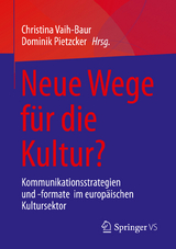 Neue Wege für die Kultur? - 