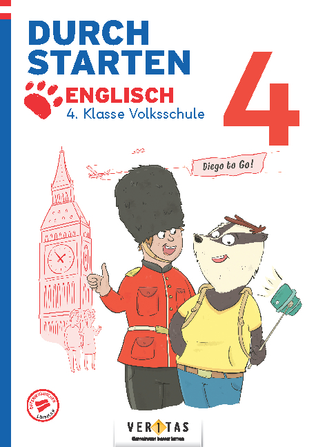 Durchstarten. Diego to go! Englisch 4. Klasse Volksschule - Carina Oberhofer